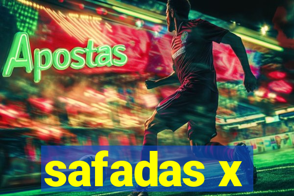 safadas x
